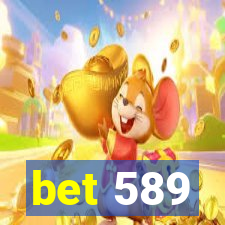 bet 589